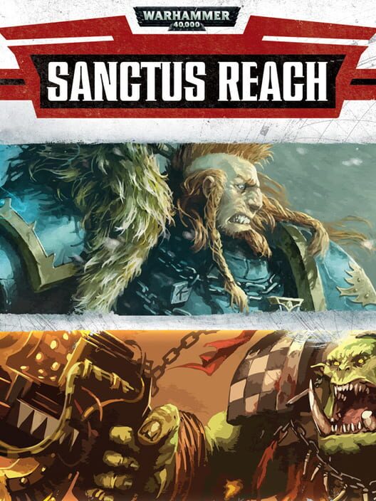 Copertina del videogioco Warhammer 40,000: Sanctus Reach