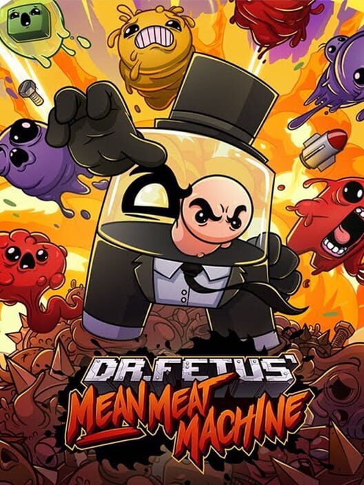 Dr. Fetus’ Mean Meat Machine
