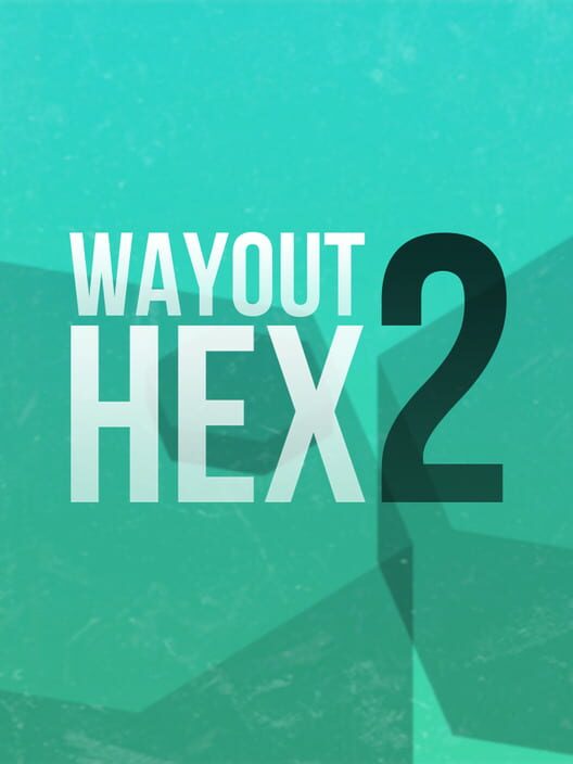 WayOut 2: Hex