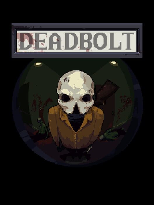 DEADBOLT