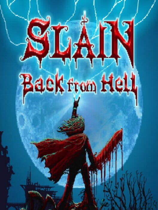 Slain!