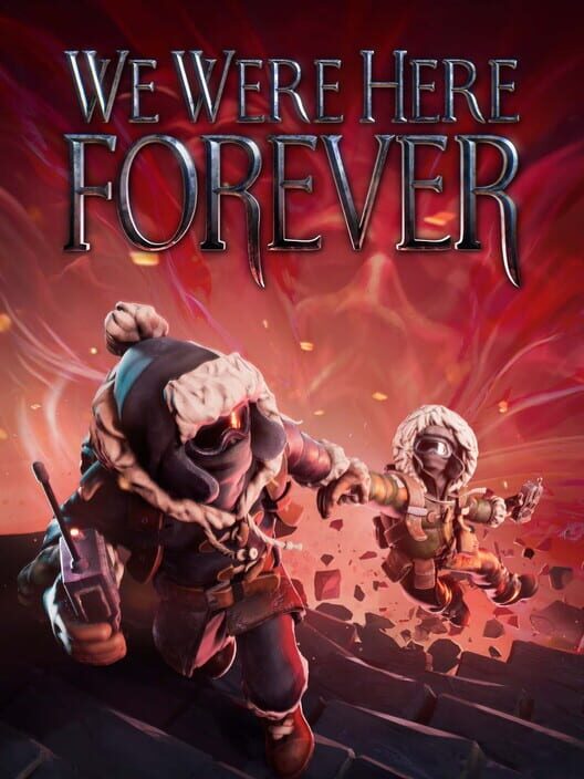 Copertina ufficiale del videogioco We Were Here Forever