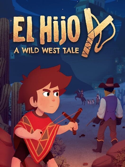El Hijo – A Wild West Tale