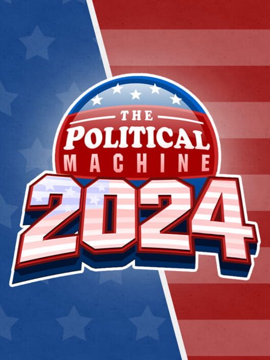 Copertina ufficiale del videogioco The Political Machine 2024.