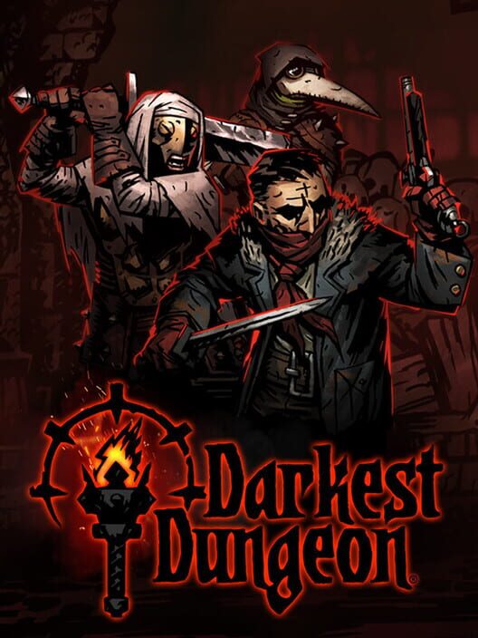 Darkest Dungeon