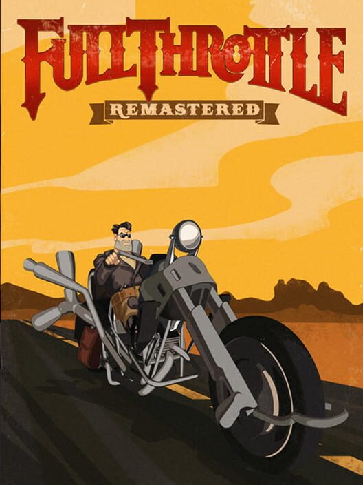 Full Throttle: Remastered