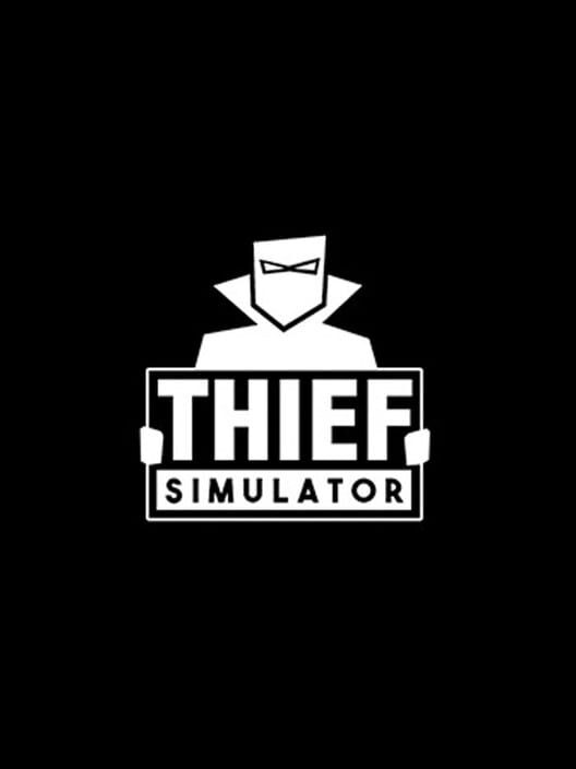 Copertina ufficiale del videogioco Thief Simulator