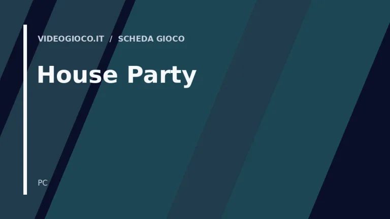 Visual grafico originale di Videogioco.it per il videogioco House Party