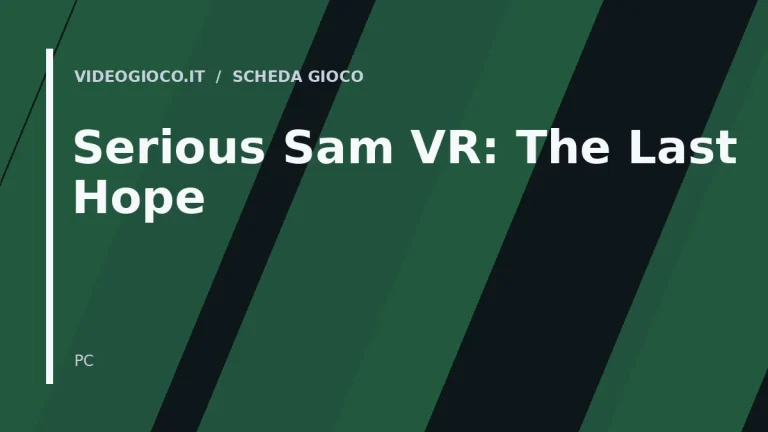 Visual di copertina originale Videogioco.it per il gioco Serious Sam VR: The Last Hope