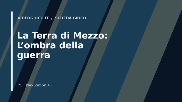 La Terra di Mezzo: L’ombra della guerra