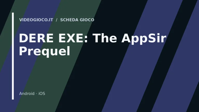 DERE EXE: The AppSir Prequel