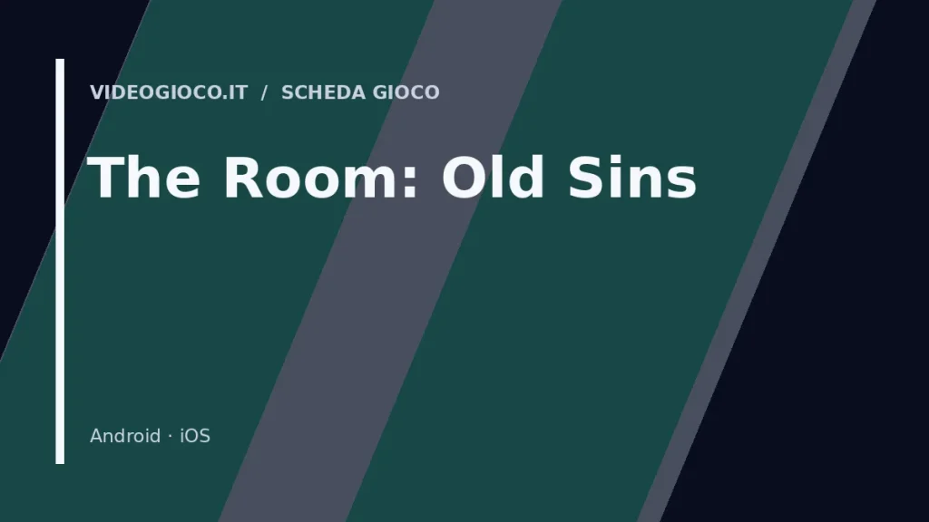 Visual grafico originale di Videogioco.it per il videogioco The Room: Old Sins.