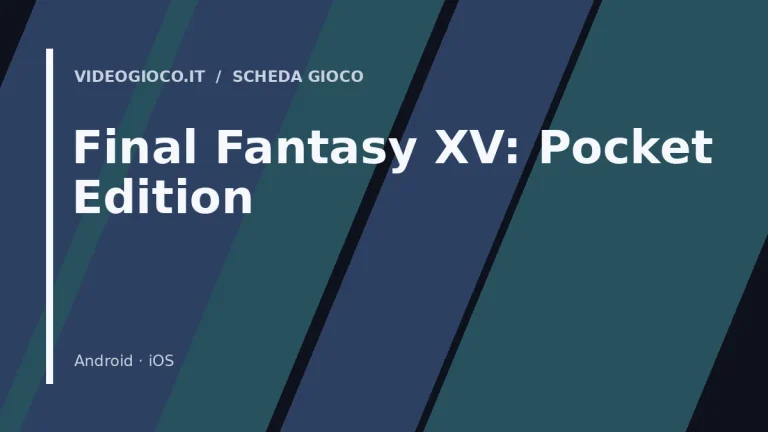 Final Fantasy XV: Pocket Edition