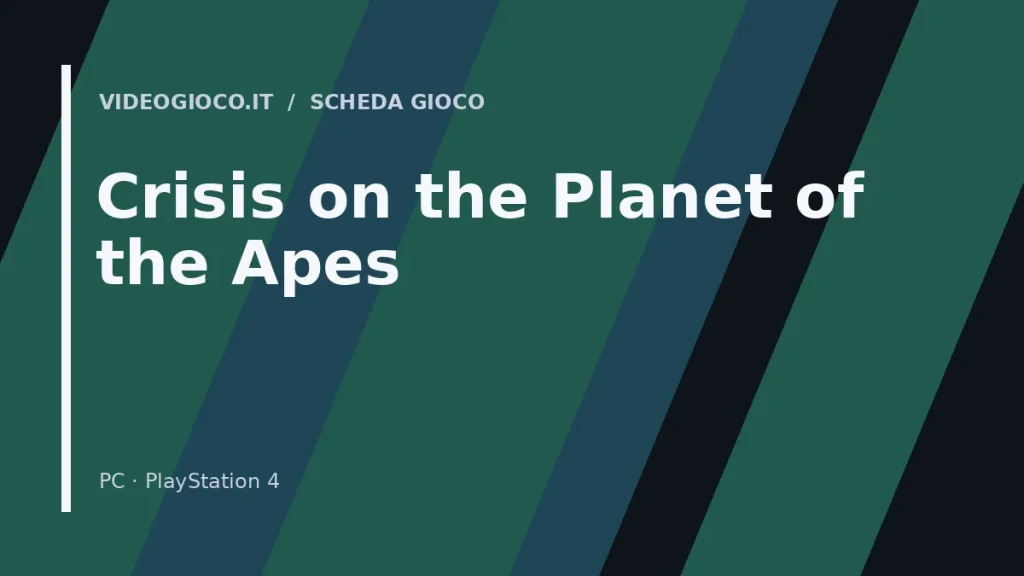 Copertina originale Videogioco.it per il gioco Crisis on the Planet of the Apes.
