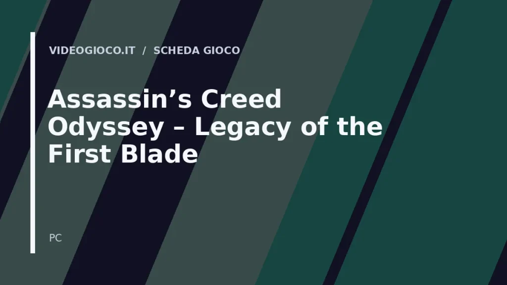 Visual grafico originale Videogioco.it per il gioco Assassin's Creed Odyssey – Legacy of the First Blade