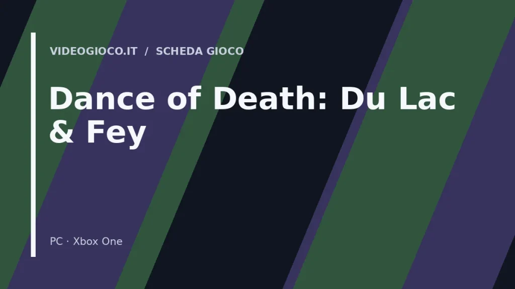 Visual grafico originale Videogioco.it per la copertina di Dance of Death: Du Lac & Fey