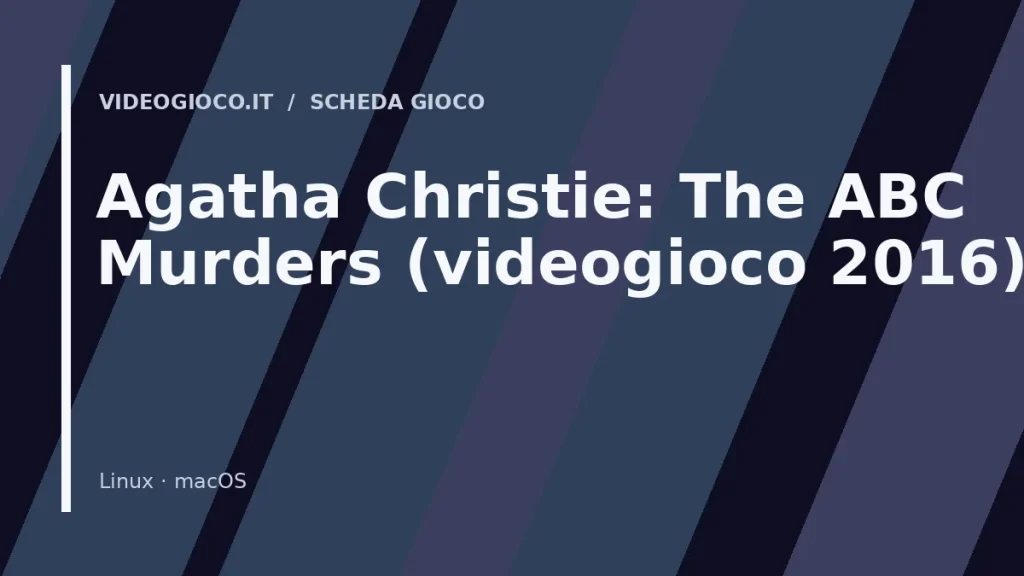 Visual grafico originale Videogioco.it per il videogioco Agatha Christie: The ABC Murders (videogioco 2016)