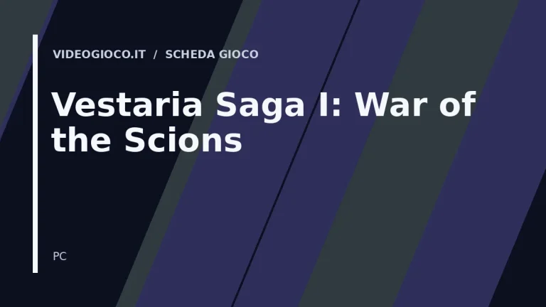 Copertina del gioco Vestaria Saga I: War of the Scions con visual grafica originale Videogioco.it.