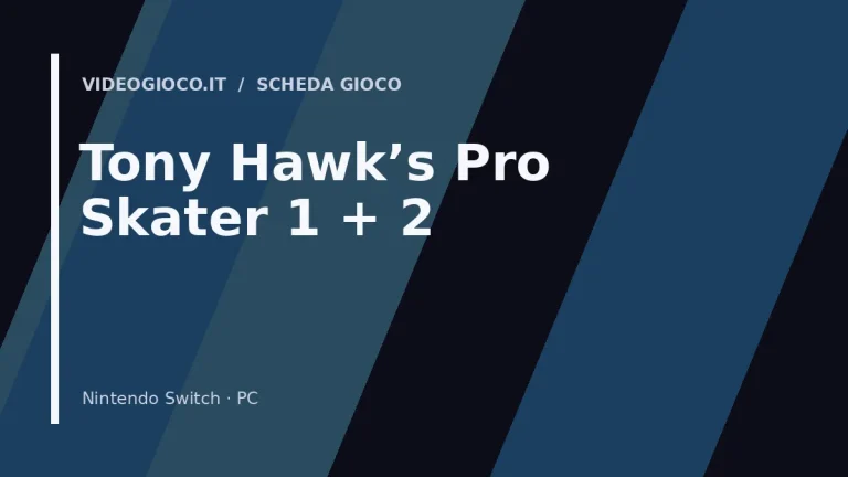 Tony Hawk’s Pro Skater 1 + 2