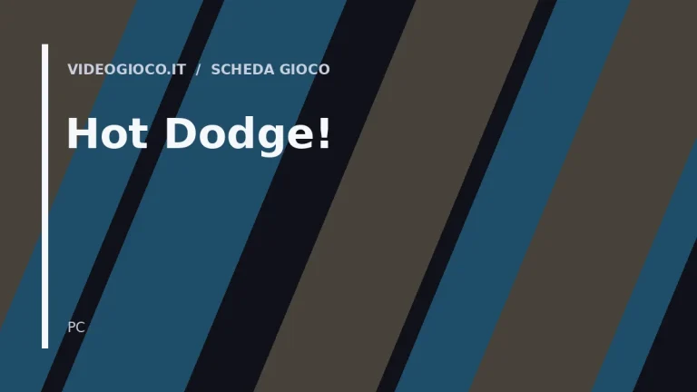 Visual grafico originale Videogioco.it per il gioco Hot Dodge!