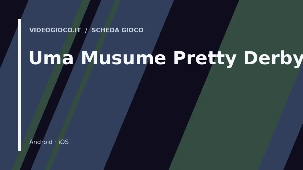 Visual grafico originale di Videogioco.it per il gioco Uma Musume Pretty Derby.