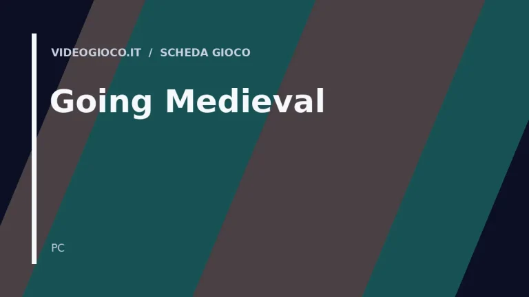 Copertina originale Videogioco.it per Going Medieval