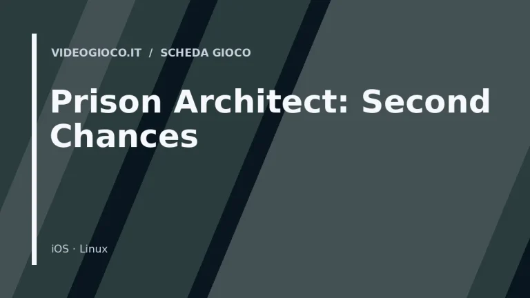 Prison Architect: Second Chances