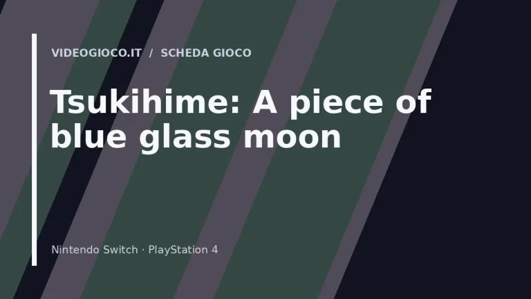 Tsukihime: A piece of blue glass moon