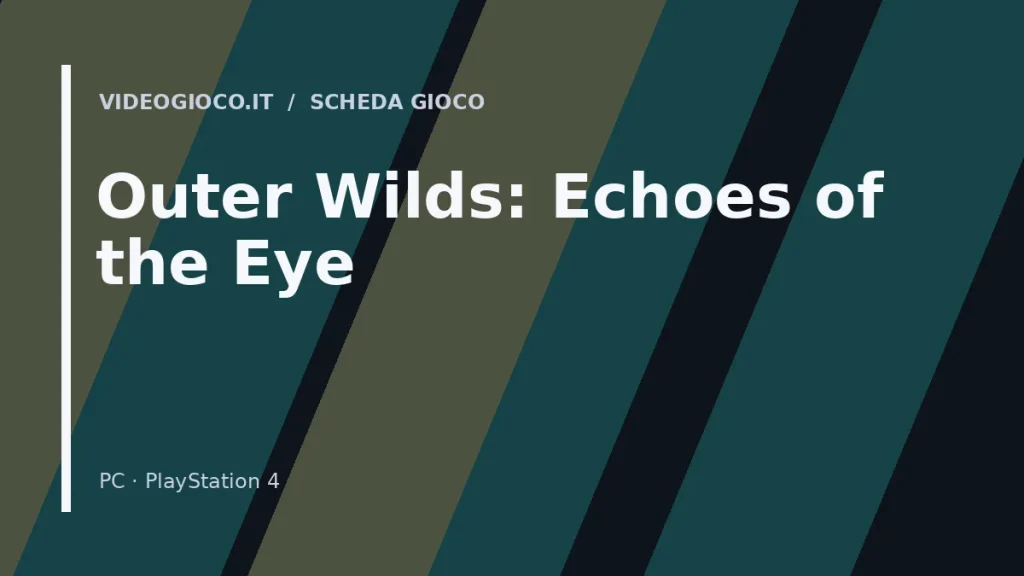 Visual grafico originale Videogioco.it per il gioco Outer Wilds: Echoes of the Eye