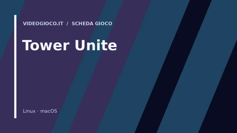 Copertina del gioco Tower Unite con visual grafico originale di Videogioco.it