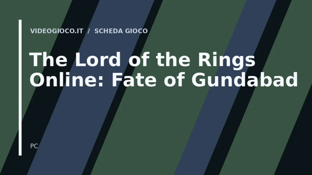 Visual grafico originale Videogioco.it per The Lord of the Rings Online: Fate of Gundabad