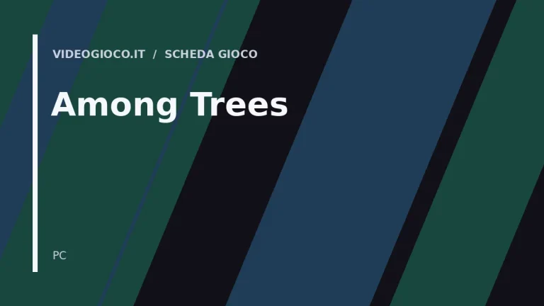 Visual grafico originale Videogioco.it per Among Trees