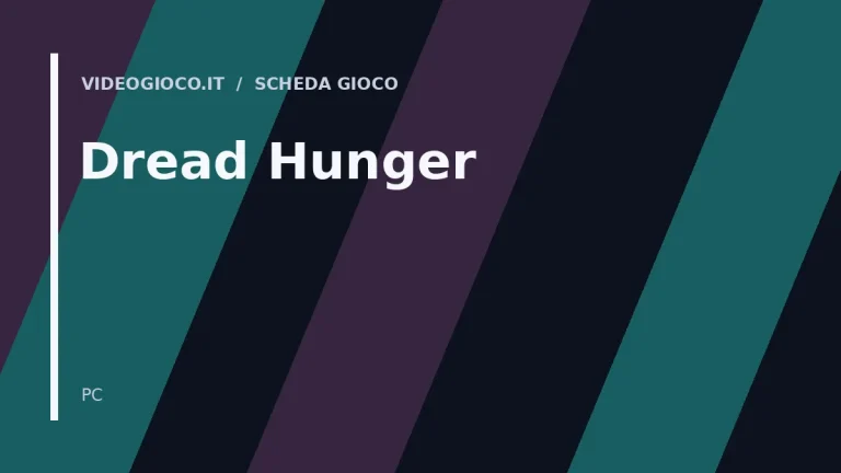 Visual grafico originale Videogioco.it per il gioco Dread Hunger
