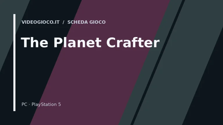 Copertina del videogioco The Planet Crafter, visual grafico originale di Videogioco.it.