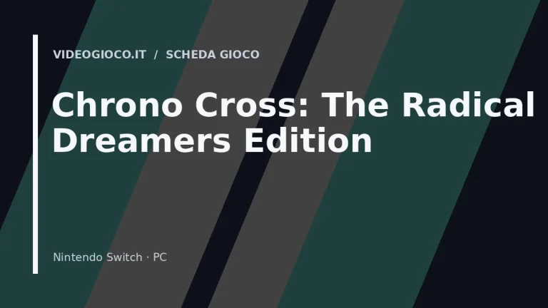 Chrono Cross: The Radical Dreamers Edition
