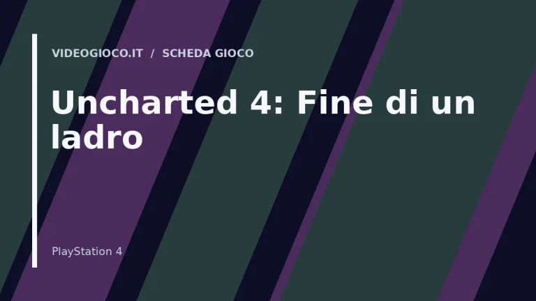 Visual grafico originale di Videogioco.it per il gioco Uncharted 4: Fine di un ladro