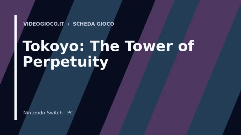 Copertina originale Videogioco.it per il gioco Tokoyo: The Tower of Perpetuity