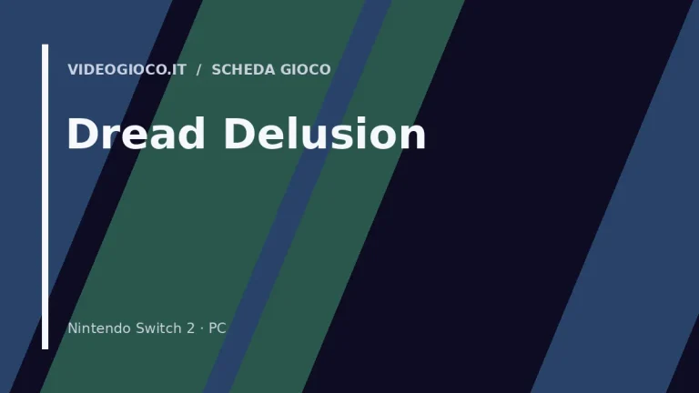 Dread Delusion