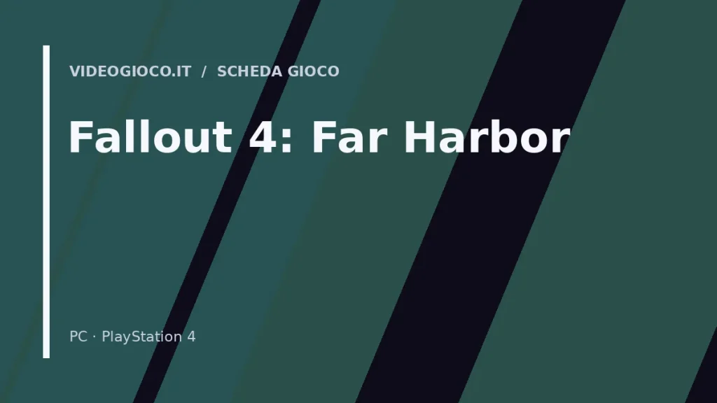 Copertina del videogioco Fallout 4: Far Harbor, visual grafico originale Videogioco.it