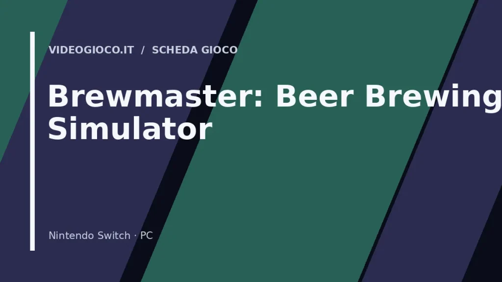 Visual grafico originale di Videogioco.it per il videogioco Brewmaster: Beer Brewing Simulator.