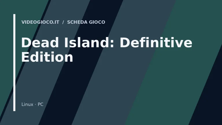 Visual grafico originale Videogioco.it per Dead Island: Definitive Edition