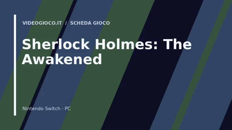Sherlock Holmes: The Awakened