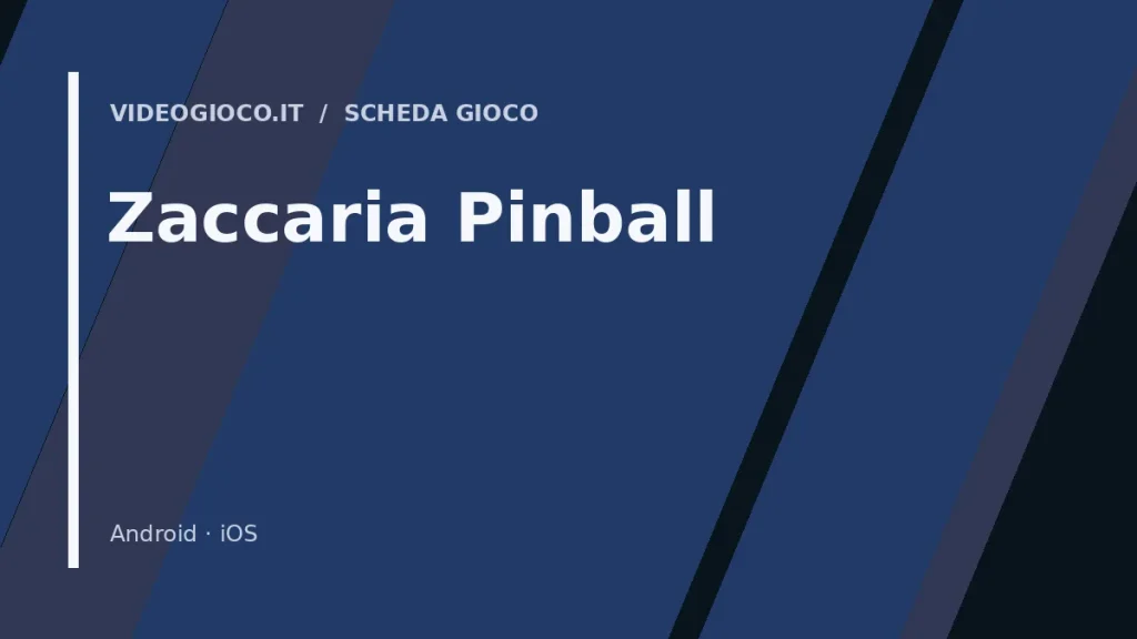 Visual grafico originale Videogioco.it per Zaccaria Pinball