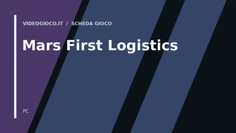 Copertina originale Videogioco.it per il gioco Mars First Logistics