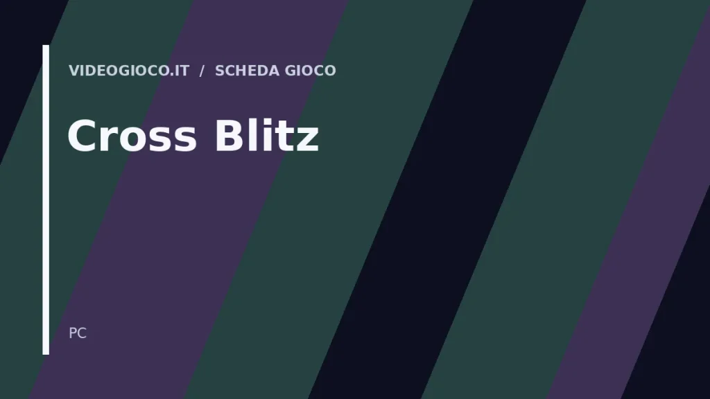 Visual grafico originale Videogioco.it per Cross Blitz