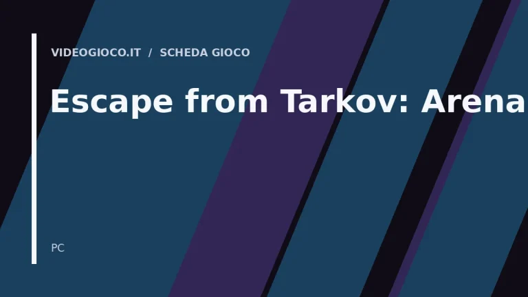 Visual grafico originale di Videogioco.it per il videogioco Escape from Tarkov: Arena.