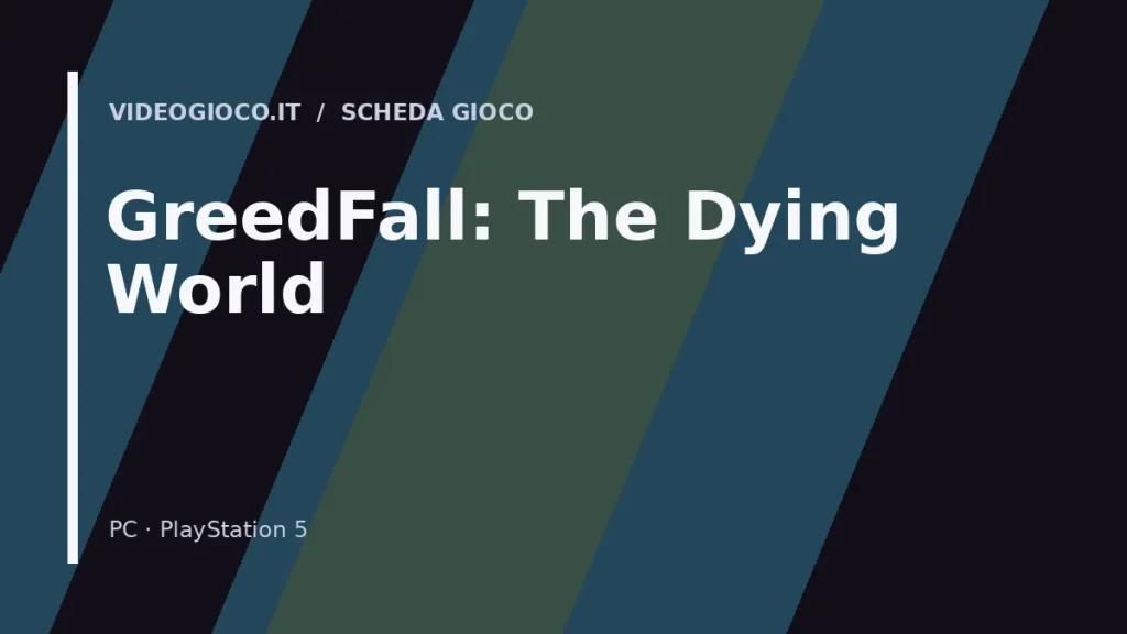 Copertina del gioco GreedFall: The Dying World realizzata con visual grafico originale di proprietà di Videogioco.it.