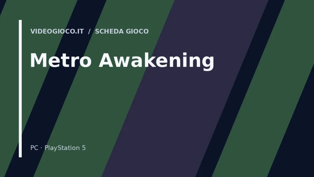 Visual grafico originale di Videogioco.it dedicata al gioco Metro Awakening.