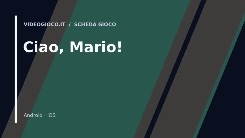 Visual grafico originale Videogioco.it per il videogioco Ciao, Mario!