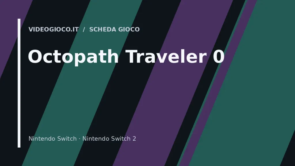 Copertina del gioco Octopath Traveler 0 con visual grafico originale di Videogioco.it
